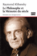 Philosophe et la mémoire du siècle